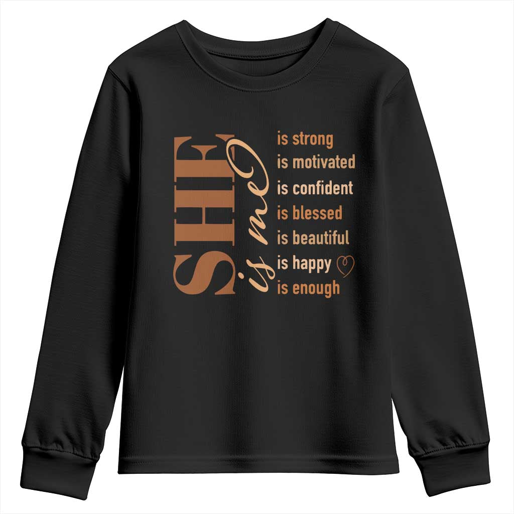 Woman Affirmation Youth Sweatshirt She Is Strong Motivated Confident Blessed Beautiful Melanin TS11 Black Print Your Wear
