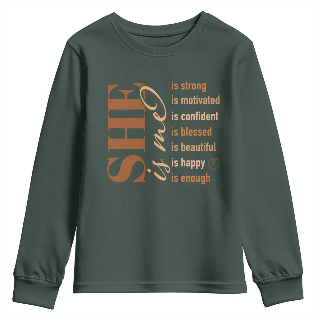 Woman Affirmation Youth Sweatshirt She Is Strong Motivated Confident Blessed Beautiful Melanin TS11 Dark Forest Green Print Your Wear