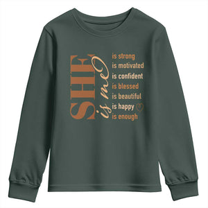 Woman Affirmation Youth Sweatshirt She Is Strong Motivated Confident Blessed Beautiful Melanin TS11 Dark Forest Green Print Your Wear
