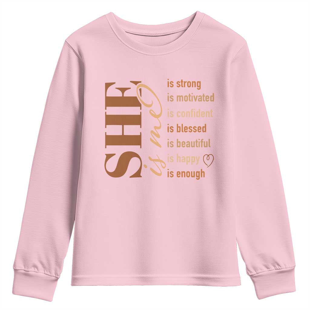 Woman Affirmation Youth Sweatshirt She Is Strong Motivated Confident Blessed Beautiful Melanin TS11 Light Pink Print Your Wear