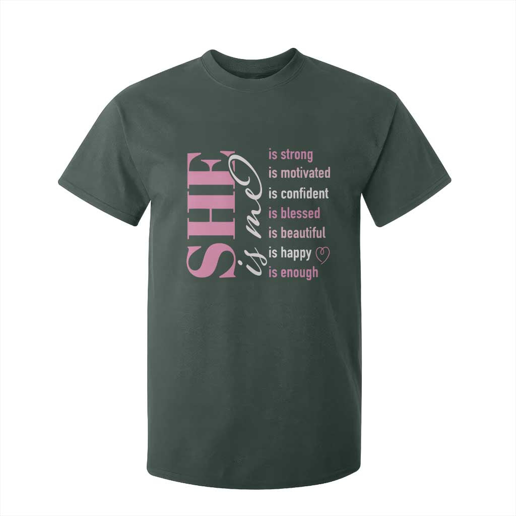 Woman Affirmation T Shirt For Kid She Is Strong Motivated Confident Blessed Beautiful TS11 Dark Forest Green Print Your Wear
