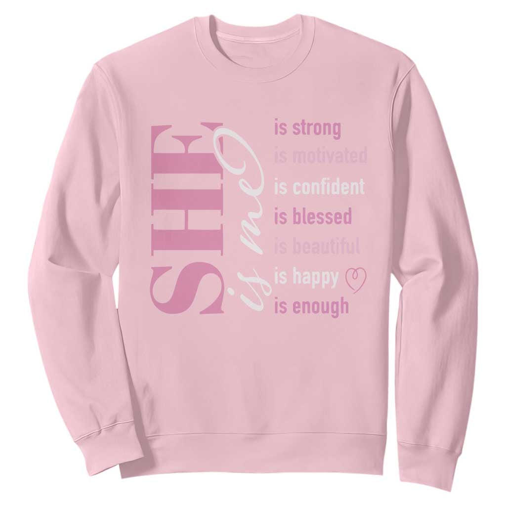 Woman Affirmation Sweatshirt She Is Strong Motivated Confident Blessed Beautiful TS11 Light Pink Print Your Wear