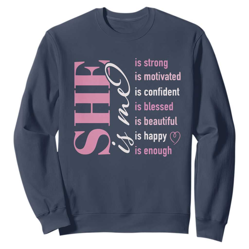 Woman Affirmation Sweatshirt She Is Strong Motivated Confident Blessed Beautiful TS11 Navy Print Your Wear