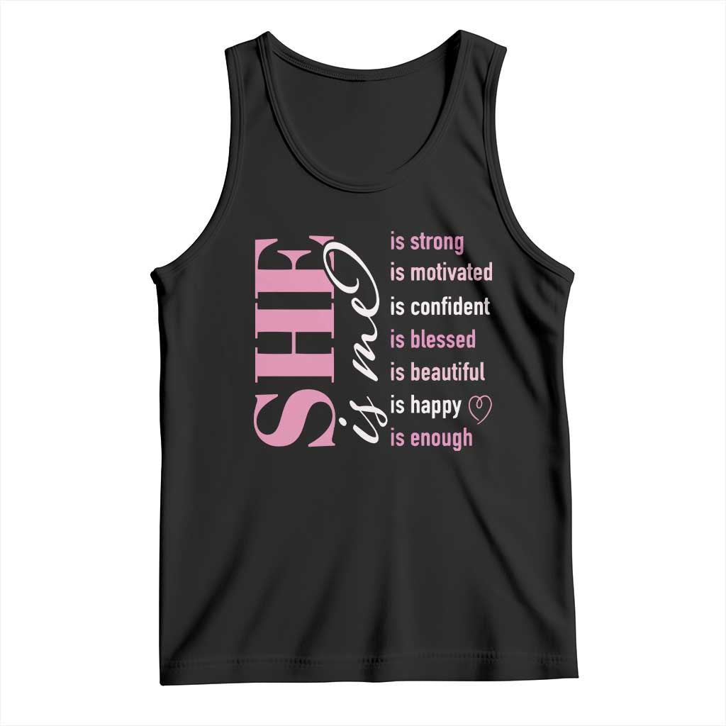 Woman Affirmation Tank Top She Is Strong Motivated Confident Blessed Beautiful TS11 Black Print Your Wear