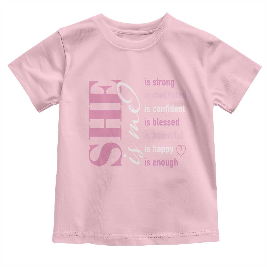 Woman Affirmation Toddler T Shirt She Is Strong Motivated Confident Blessed Beautiful TS11 Light Pink Print Your Wear