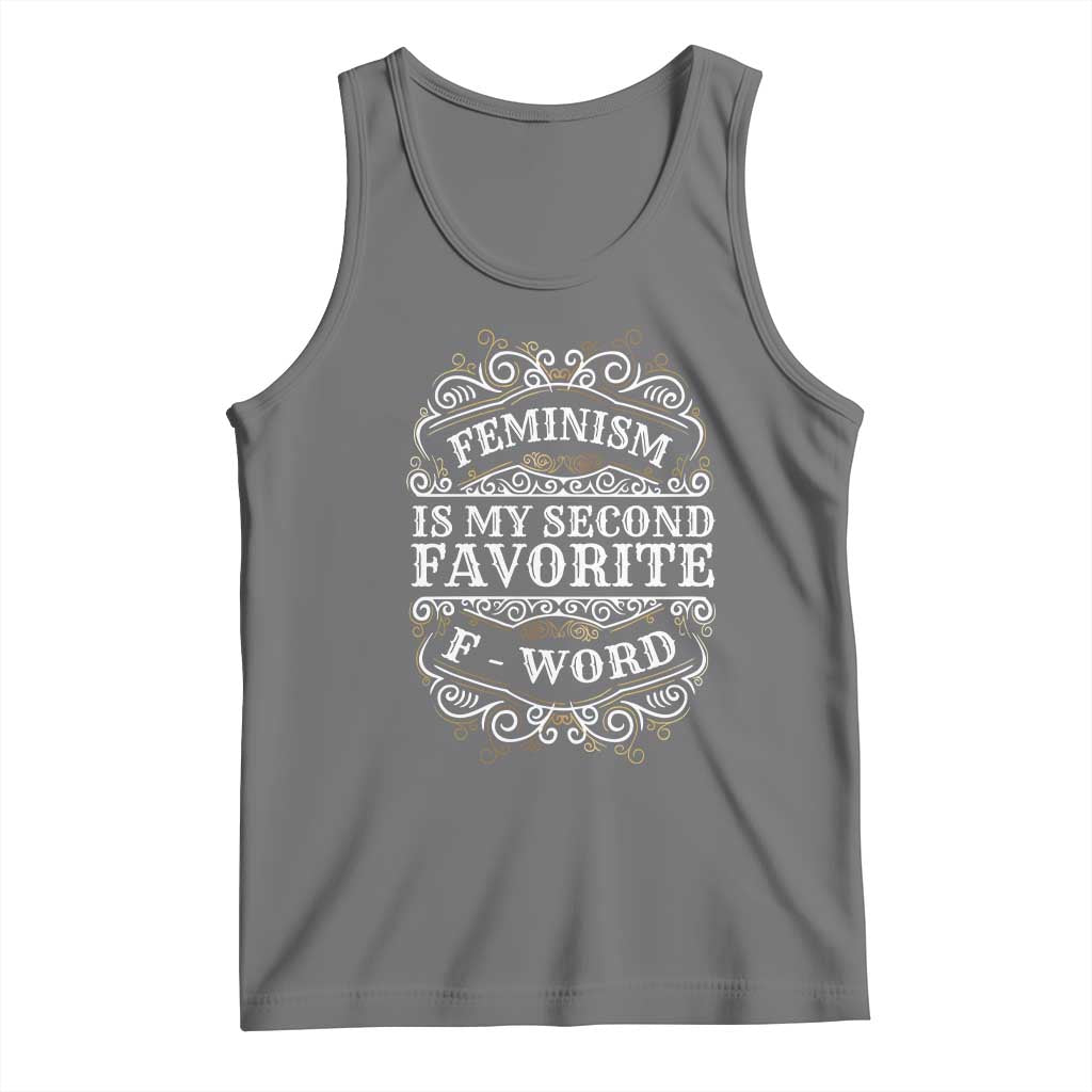 Feminism Is My Second Favorite F Word Tank Top Feminist TS11 Black Heather Print Your Wear