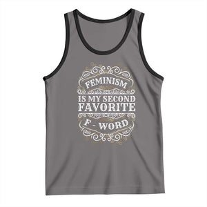 Feminism Is My Second Favorite F Word Tank Top Feminist TS11 Deep Heather Black Print Your Wear