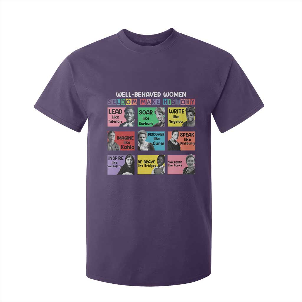 Well Behaved Women Rarely Make History T Shirt For Kid National Women's History Month TS11 Purple Print Your Wear
