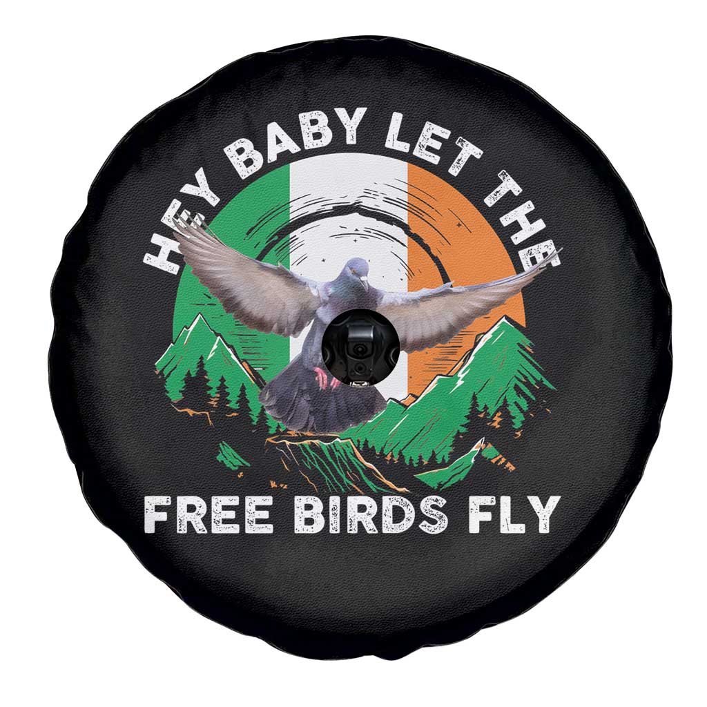 Irish Pride Spare Tire Cover Hey Baby Let The Free Birds Fly Ireland Flag TS11 Print Your Wear