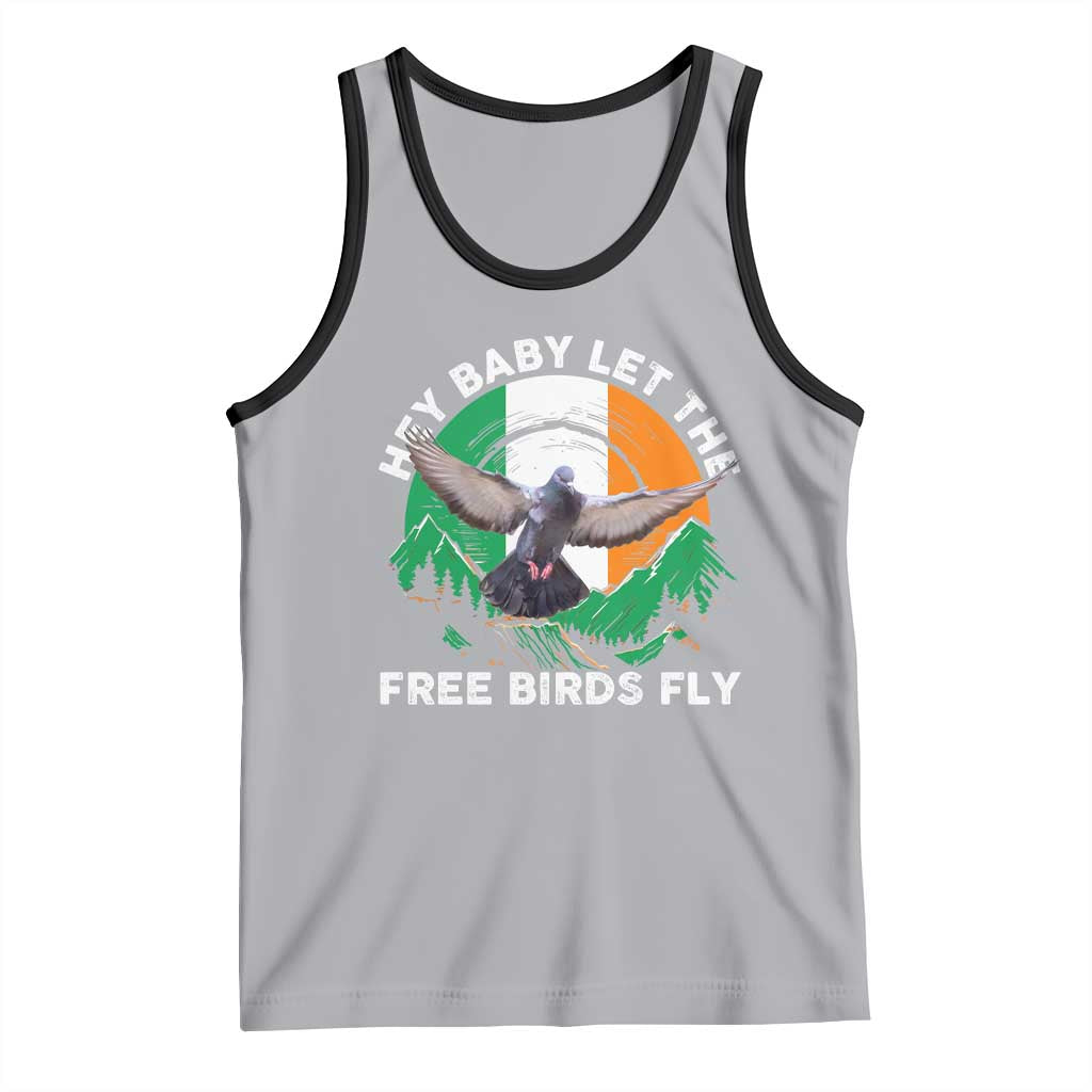 Irish Pride Tank Top Hey Baby Let The Free Birds Fly Ireland Flag TS11 Athletic Heather Black Print Your Wear