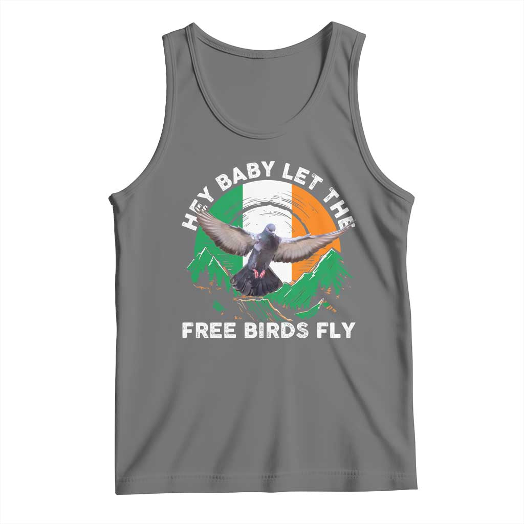 Irish Pride Tank Top Hey Baby Let The Free Birds Fly Ireland Flag TS11 Black Heather Print Your Wear