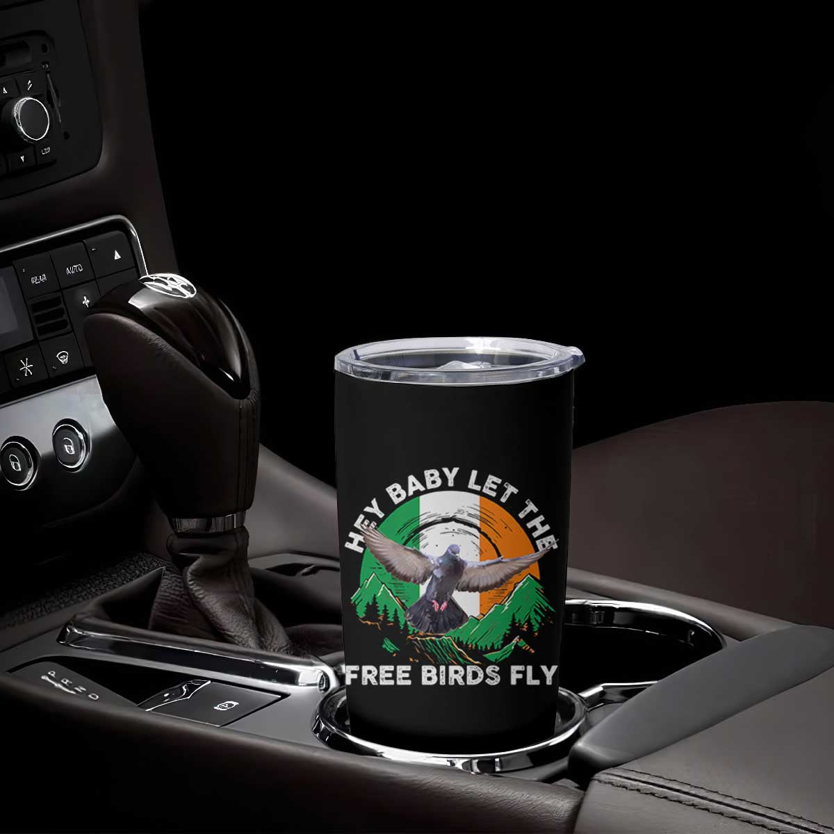 Irish Pride Tumbler Cup Hey Baby Let The Free Birds Fly Ireland Flag TS11 Print Your Wear