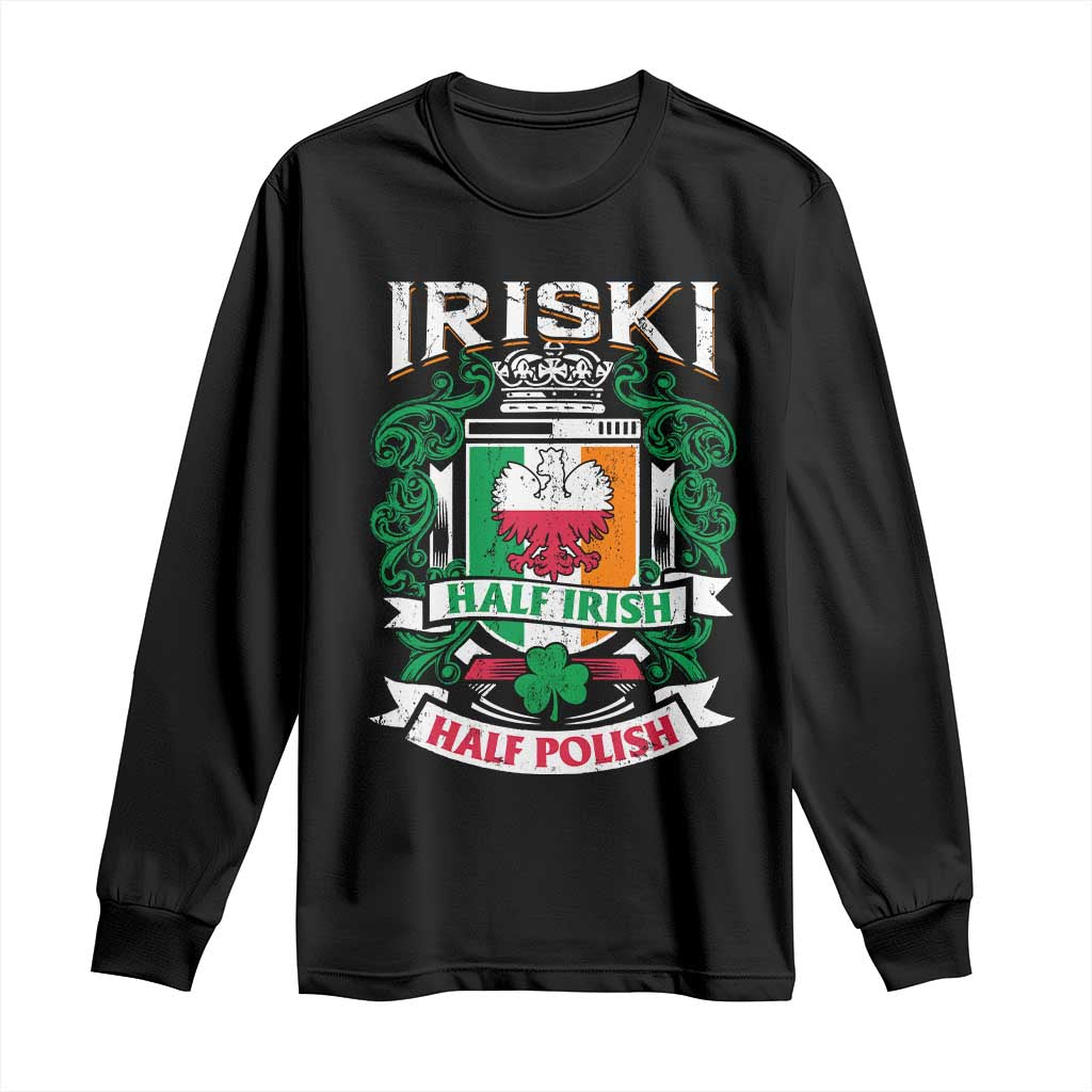 Iriski Half Irish Half Polish Long Sleeve Shirt Polish St Patricks Day Eagle TS11 Black Print Your Wear