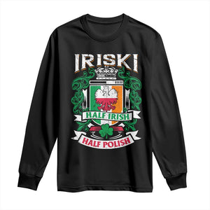 Iriski Half Irish Half Polish Long Sleeve Shirt Polish St Patricks Day Eagle TS11 Black Print Your Wear