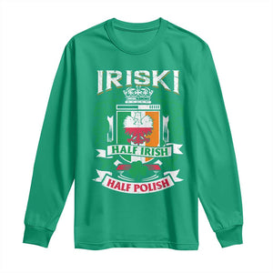 Iriski Half Irish Half Polish Long Sleeve Shirt Polish St Patricks Day Eagle TS11 Irish Green Print Your Wear