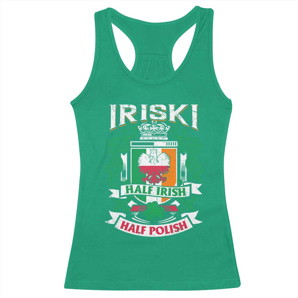 Iriski Half Irish Half Polish Racerback Tank Top Polish St Patricks Day Eagle TS11 Irish Green Print Your Wear