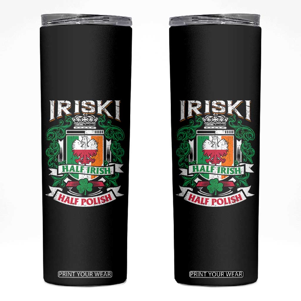 Iriski Half Irish Half Polish Skinny Tumbler Polish St Patricks Day Eagle TS11 Black Print Your Wear