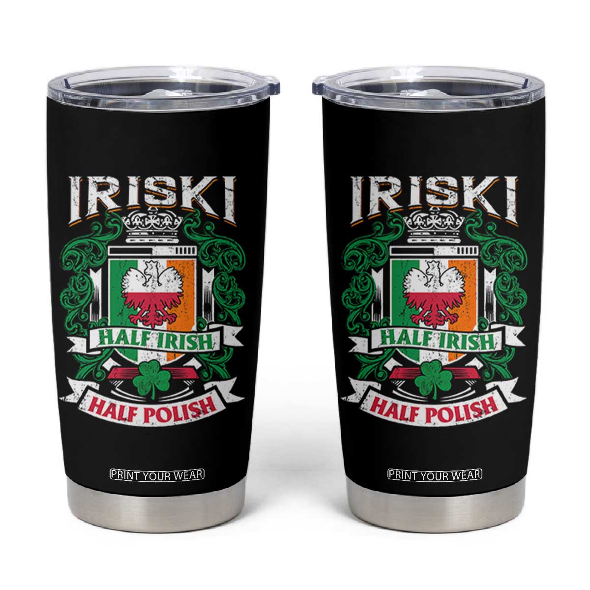 Iriski Half Irish Half Polish Tumbler Cup Polish St Patricks Day Eagle TS11 Black Print Your Wear