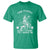 Funny The Paddy Don't Start Til I Walk In T Shirt St Patrick's Day Irish Beer TS11 Irish Green Print Your Wear