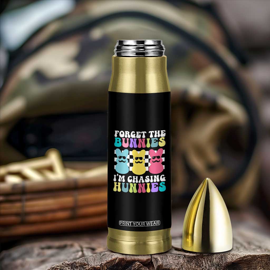 Funny Easter Forget The Bunnies I Am Chasing Hunnies Bullet Tumbler TS11 Print Your Wear