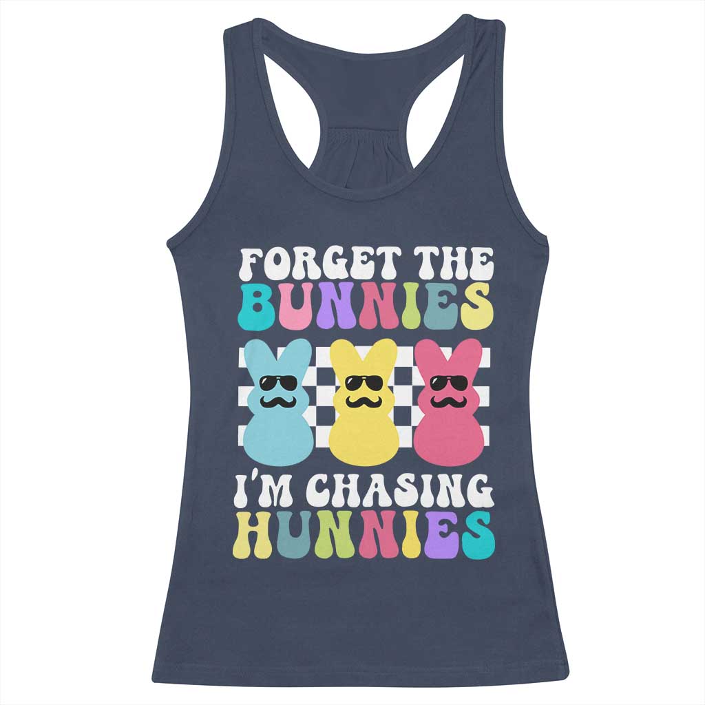 Funny Easter Forget The Bunnies I Am Chasing Hunnies Racerback Tank Top TS11 Navy Print Your Wear