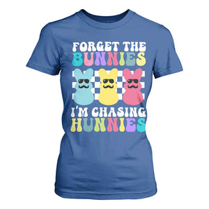 Funny Easter Forget The Bunnies I Am Chasing Hunnies T Shirt For Women TS11 Royal Blue Print Your Wear