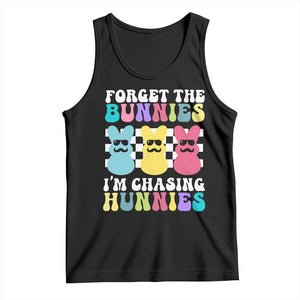 Funny Easter Forget The Bunnies I Am Chasing Hunnies Tank Top TS11 Black Print Your Wear