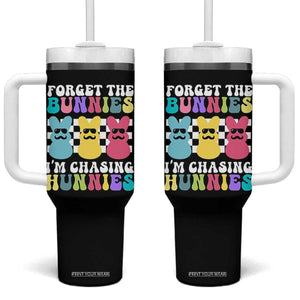 Funny Easter Forget The Bunnies I Am Chasing Hunnies Tumbler With Handle TS11 One Size: 40 oz Black Print Your Wear