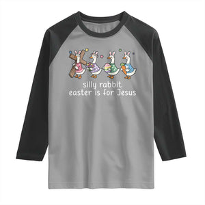 Funny Easter Day Silly Goose Raglan Shirt Silly Rabbit Easter Is For Jesus TS11 Sport Gray Black Print Your Wear