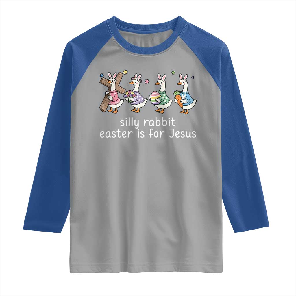 Funny Easter Day Silly Goose Raglan Shirt Silly Rabbit Easter Is For Jesus TS11 Sport Gray Royal Print Your Wear