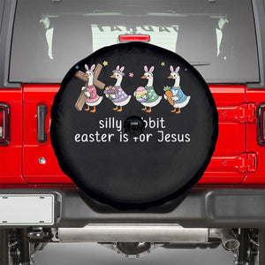 Funny Easter Day Silly Goose Spare Tire Cover Silly Rabbit Easter Is For Jesus TS11 Black Print Your Wear