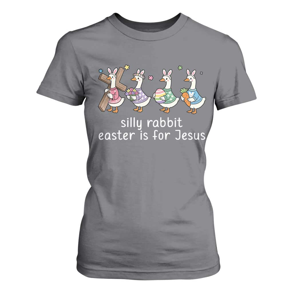 Funny Easter Day Silly Goose T Shirt For Women Silly Rabbit Easter Is For Jesus TS11 Charcoal Print Your Wear