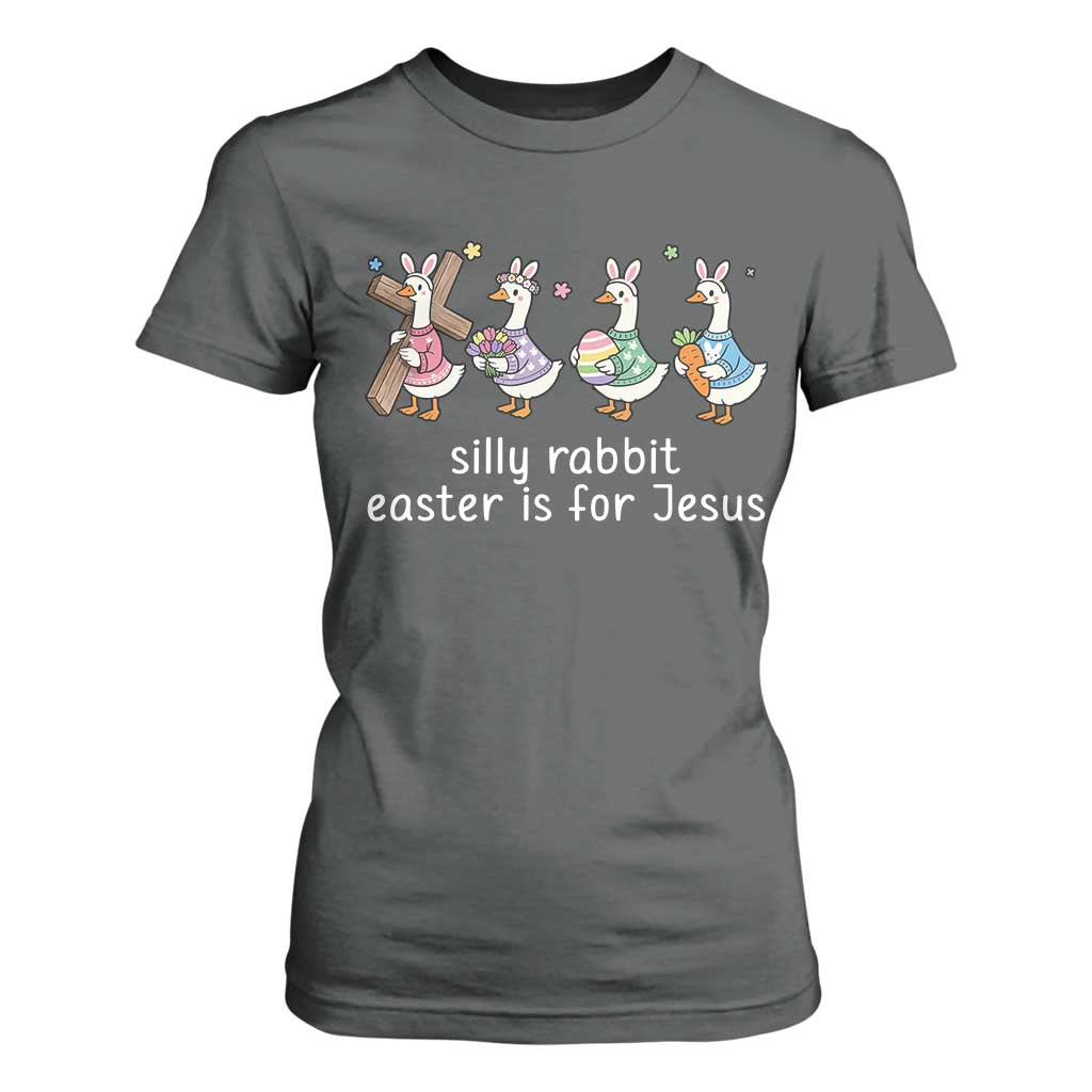 Funny Easter Day Silly Goose T Shirt For Women Silly Rabbit Easter Is For Jesus TS11 Dark Heather Print Your Wear