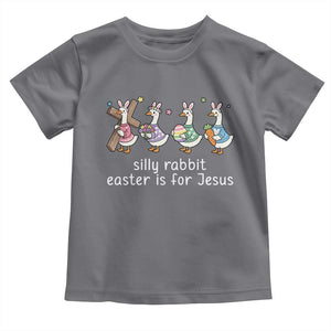 Funny Easter Day Silly Goose Toddler T Shirt Silly Rabbit Easter Is For Jesus TS11 Charcoal Print Your Wear