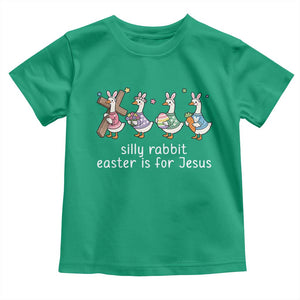 Funny Easter Day Silly Goose Toddler T Shirt Silly Rabbit Easter Is For Jesus TS11 Irish Green Print Your Wear
