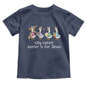 Funny Easter Day Silly Goose Toddler T Shirt Silly Rabbit Easter Is For Jesus TS11 Navy Print Your Wear