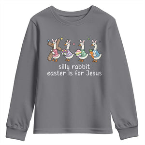 Funny Easter Day Silly Goose Youth Sweatshirt Silly Rabbit Easter Is For Jesus TS11 Charcoal Print Your Wear