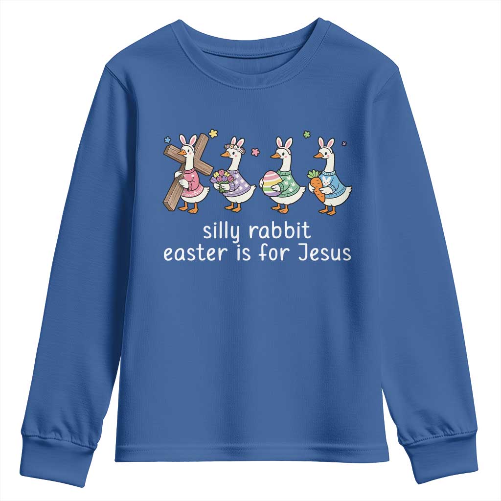 Funny Easter Day Silly Goose Youth Sweatshirt Silly Rabbit Easter Is For Jesus TS11 Royal Blue Print Your Wear
