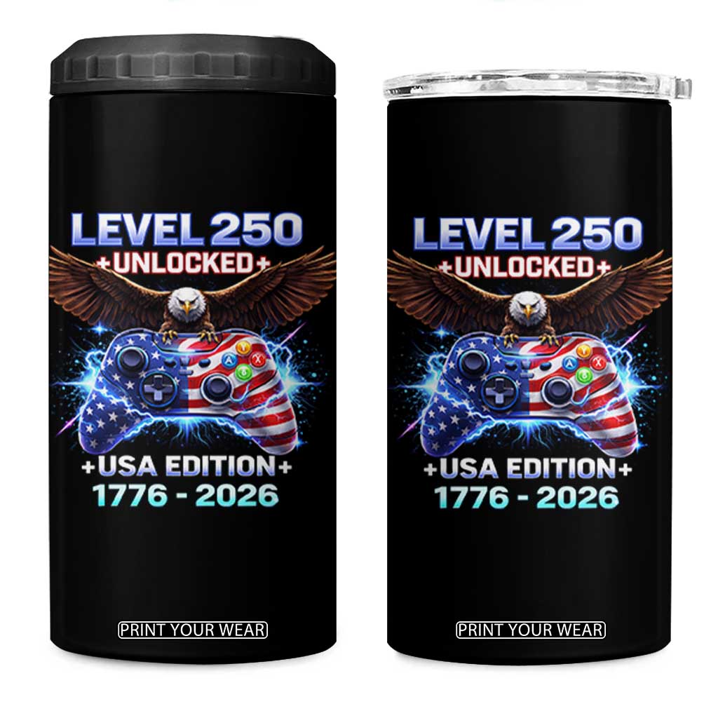 USA 250th Anniversary Gamer 4 in 1 Can Cooler Tumbler Level 250 USA Edition 1776 2026 Bald Eagle TS11 One Size: 16 oz Black Print Your Wear
