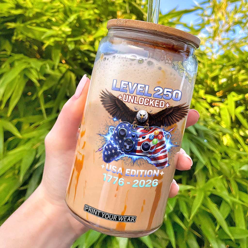 USA 250th Anniversary Gamer Glass Can Level 250 USA Edition 1776 2026 Bald Eagle TS11 Black Print Your Wear