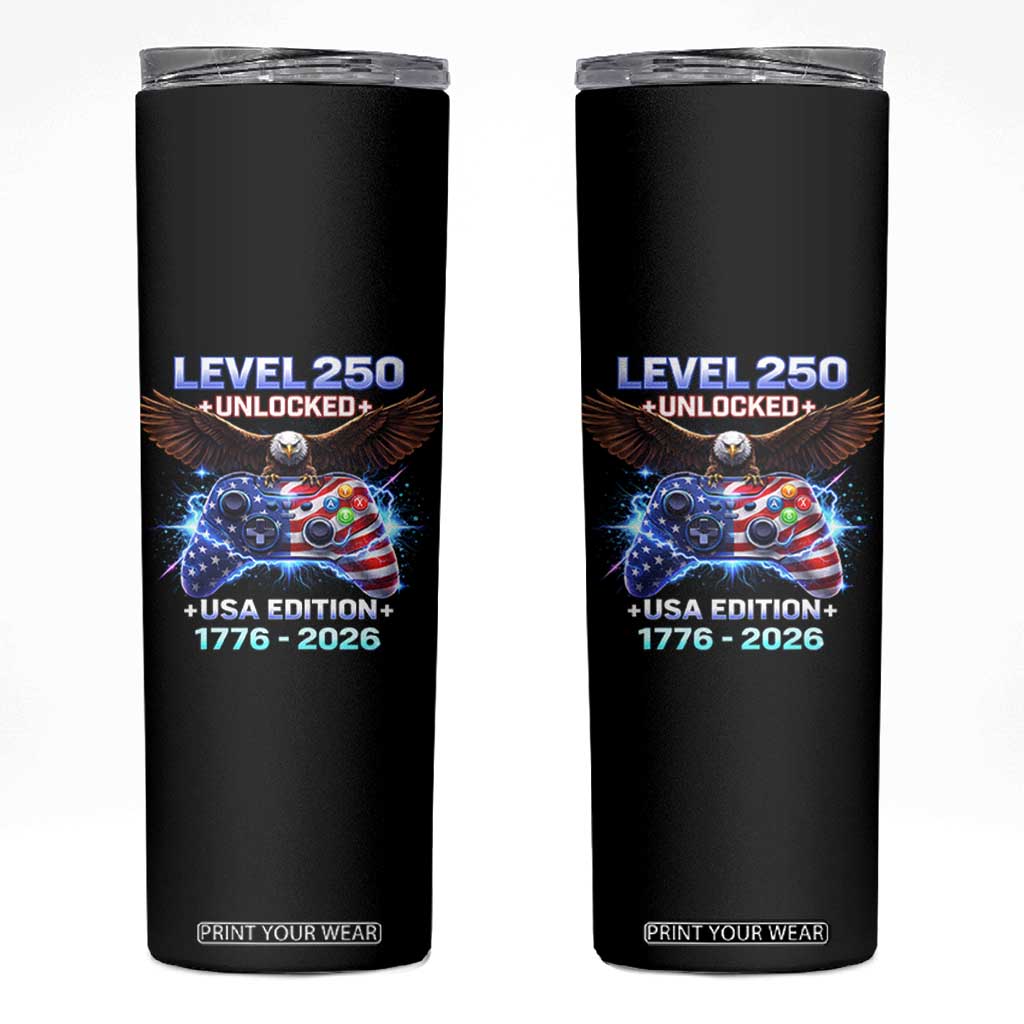 USA 250th Anniversary Gamer Skinny Tumbler Level 250 USA Edition 1776 2026 Bald Eagle TS11 Black Print Your Wear