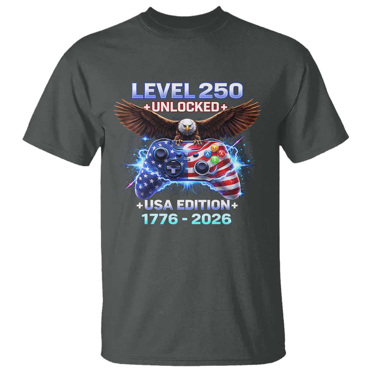 USA 250th Anniversary Gamer T Shirt Level 250 USA Edition 1776 2026 Bald Eagle TS11 Dark Heather Print Your Wear