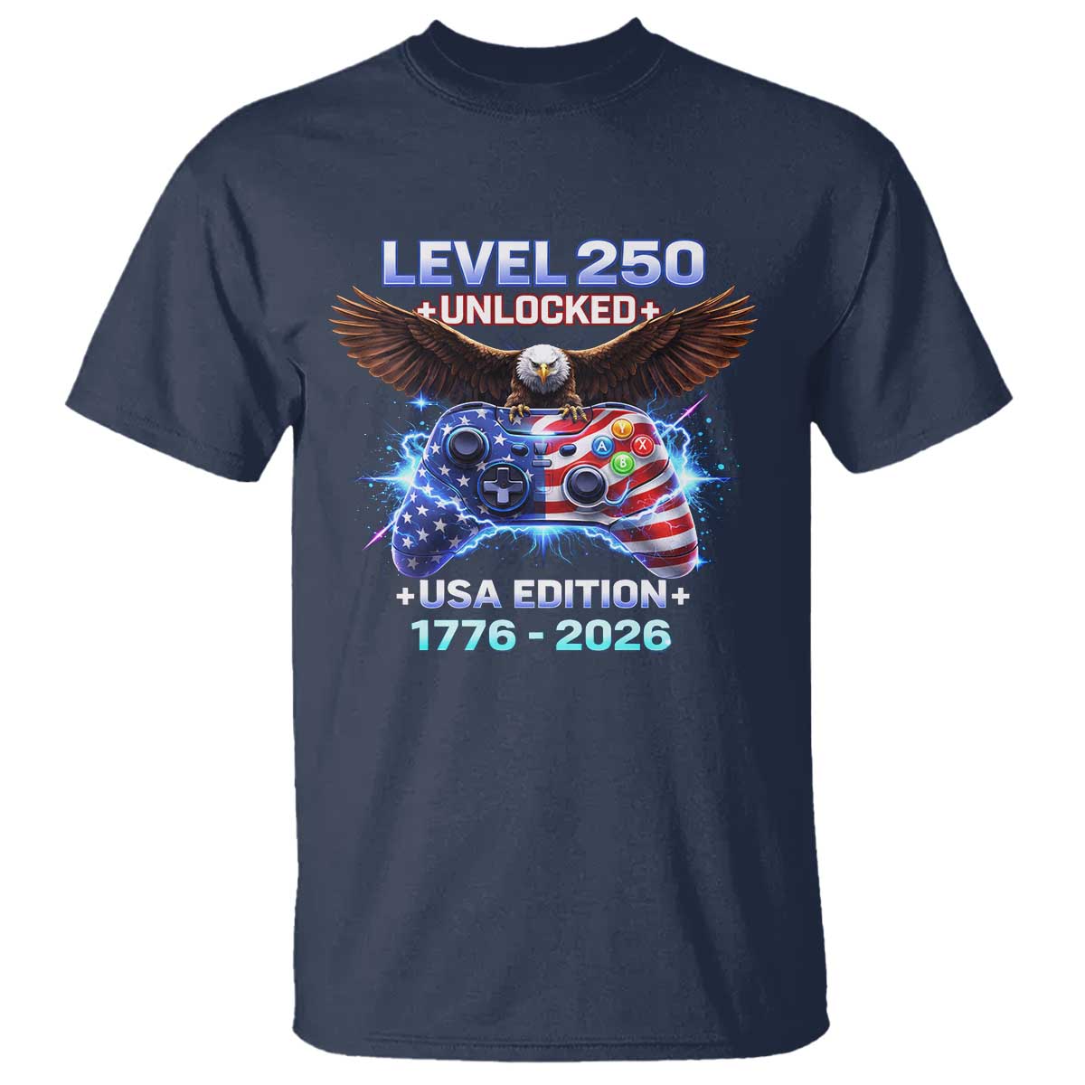 USA 250th Anniversary Gamer T Shirt Level 250 USA Edition 1776 2026 Bald Eagle TS11 Navy Print Your Wear
