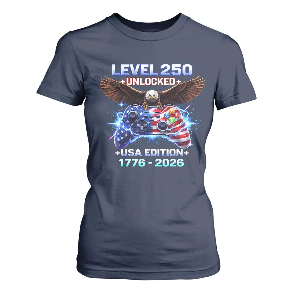 USA 250th Anniversary Gamer T Shirt For Women Level 250 USA Edition 1776 2026 Bald Eagle TS11 Navy Print Your Wear