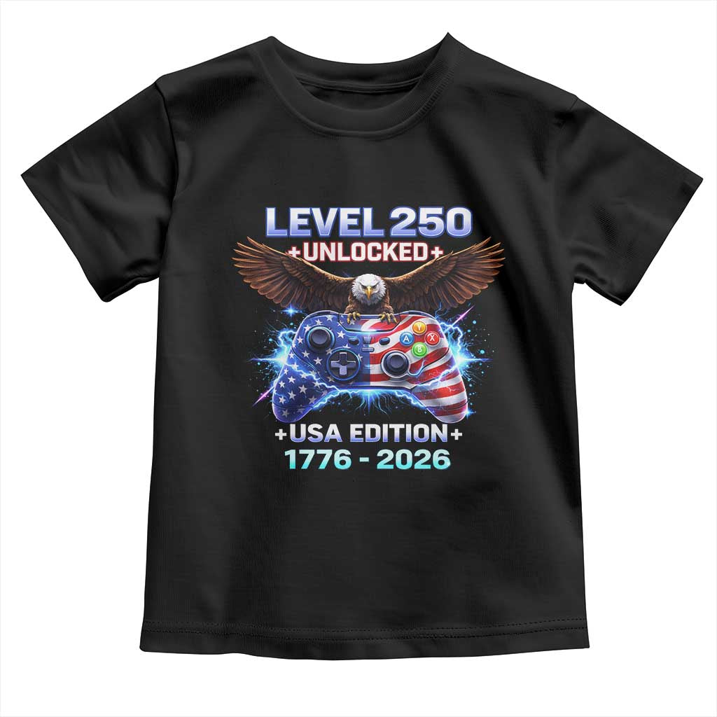 USA 250th Anniversary Gamer Toddler T Shirt Level 250 USA Edition 1776 2026 Bald Eagle TS11 Black Print Your Wear