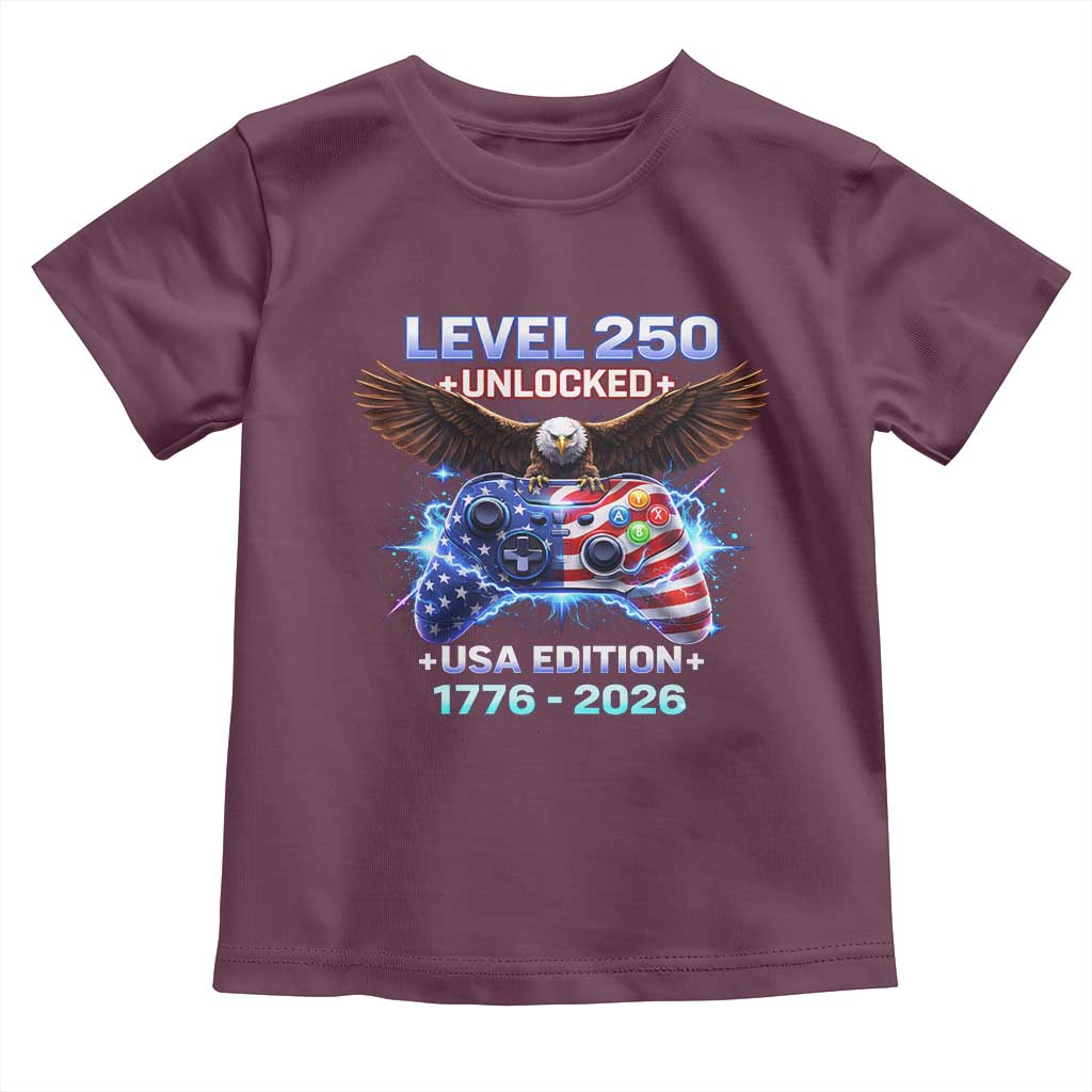 USA 250th Anniversary Gamer Toddler T Shirt Level 250 USA Edition 1776 2026 Bald Eagle TS11 Maroon Print Your Wear