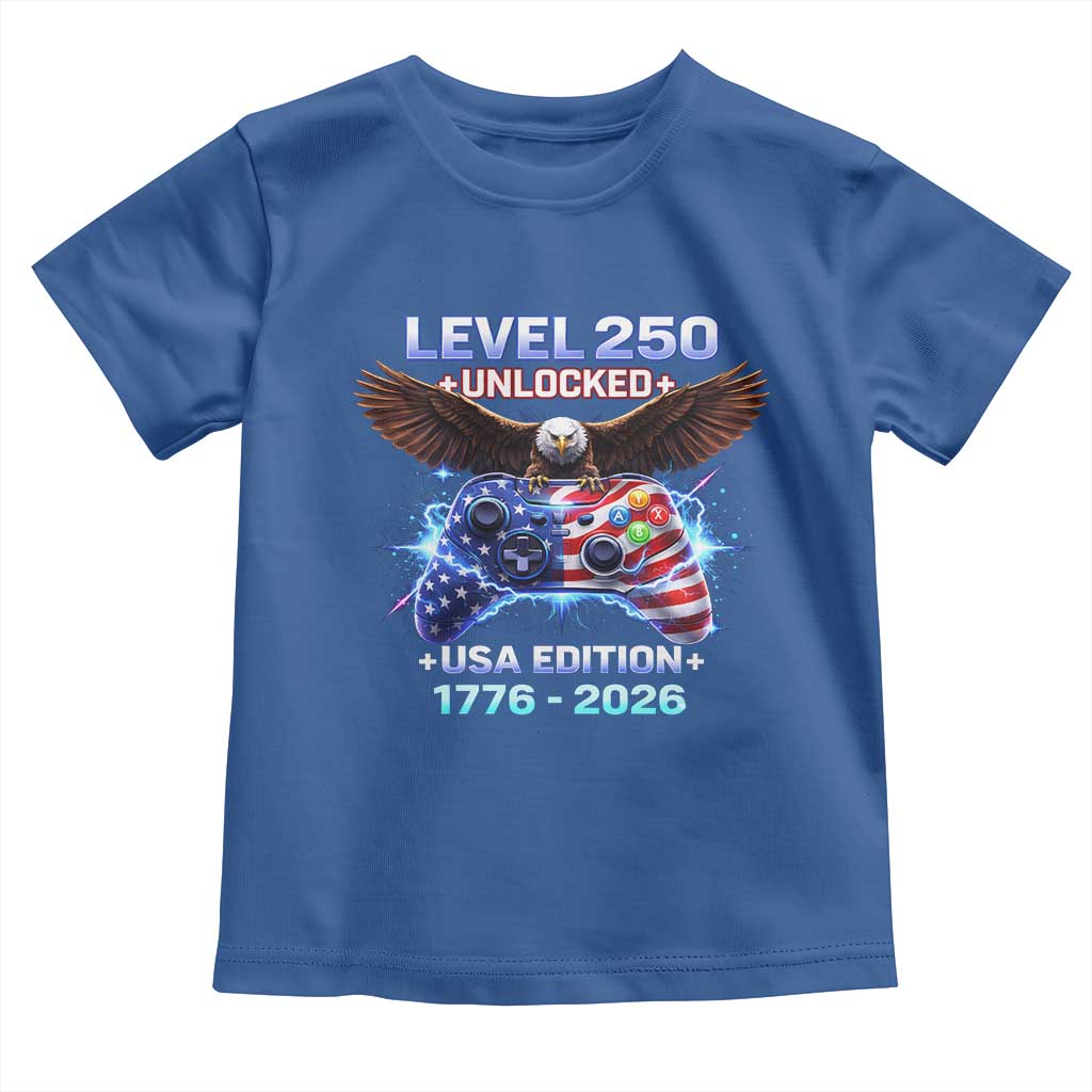 USA 250th Anniversary Gamer Toddler T Shirt Level 250 USA Edition 1776 2026 Bald Eagle TS11 Royal Blue Print Your Wear