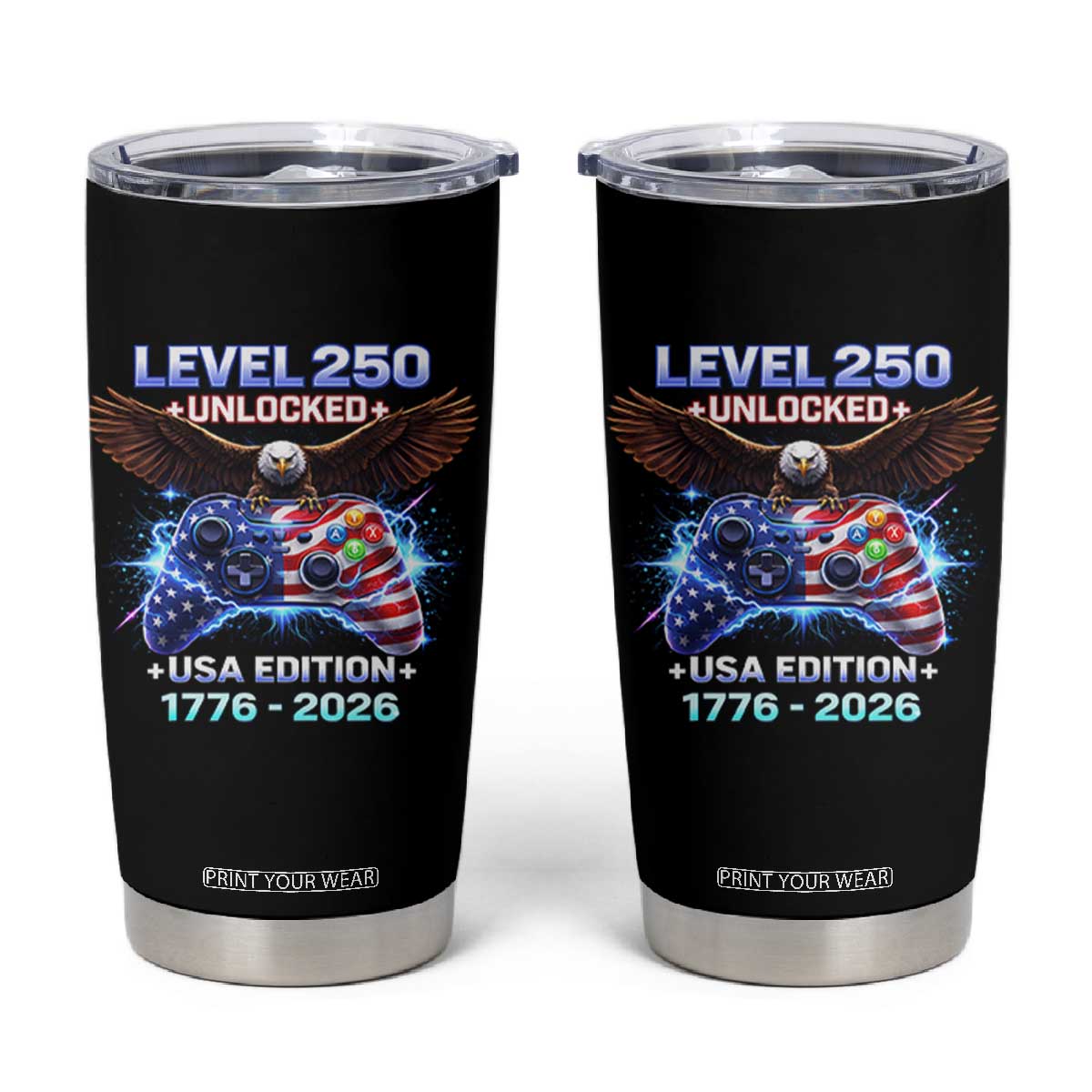 USA 250th Anniversary Gamer Tumbler Cup Level 250 USA Edition 1776 2026 Bald Eagle TS11 Black Print Your Wear