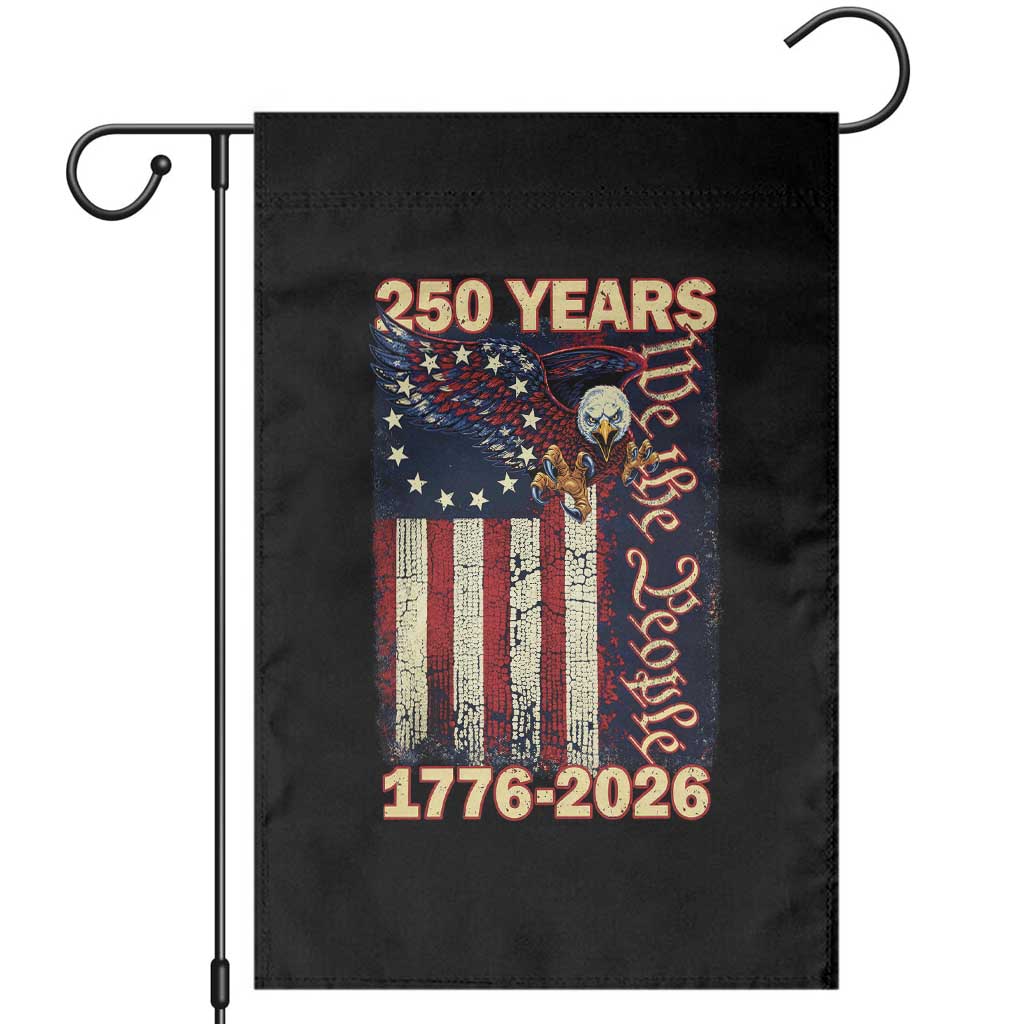 250th Anniversary USA Patriotic Garden Flag 250 Years We The People Vintage Bald Eagle TS11 Black Print Your Wear