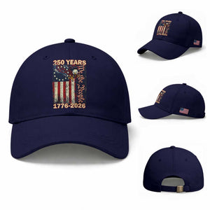 250th Anniversary USA Patriotic Baseball Cap 250 Years We The People Vintage Bald Eagle TS11 Baseball Cap Universal Fit Dark Blue Print Your Wear
